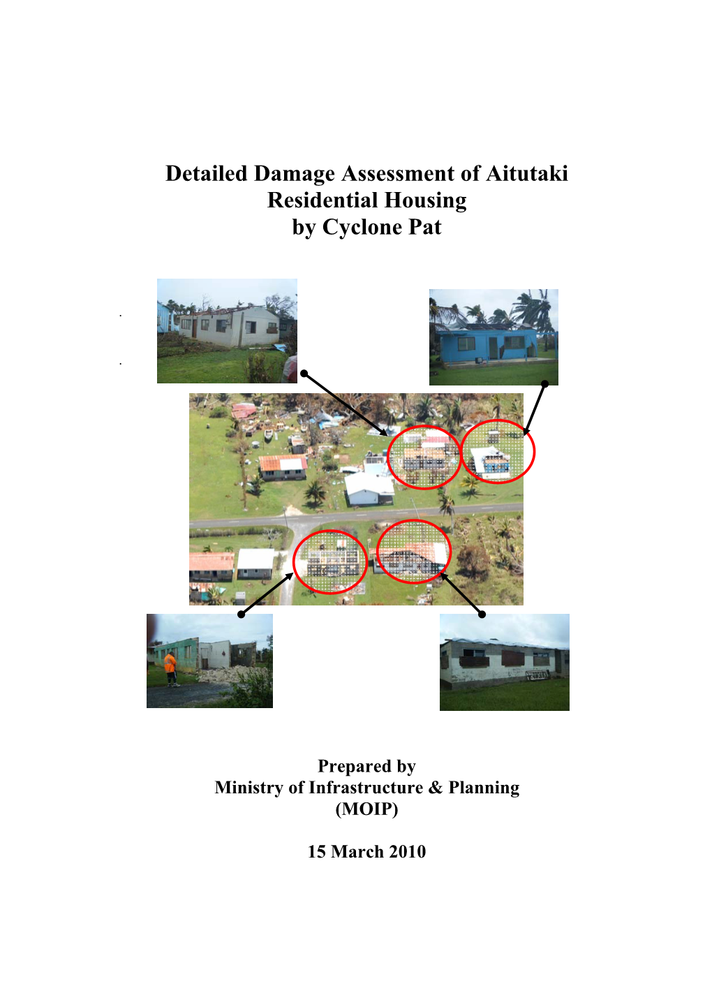 Detailed Damage Assessment of Aitutaki Residential Housing by Cyclone Pat