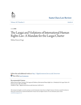 The Laogai and Violations of International Human Rights Law: a Mandate for the Laogai Charter Melissa Pearson Fruge