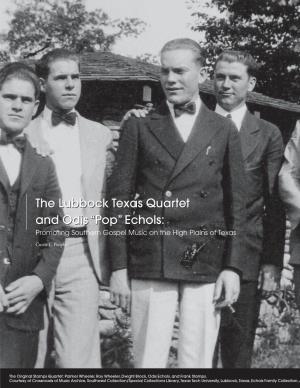 The Lubbock Texas Quartet and Odis 'Pop' Echols