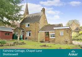 Fairview Cottage, Chapel Lane Shotteswell