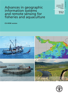 Advances in Geographic Information Systems and Remote Sensing for ﬁsheries Aquaculture CD–ROM Version