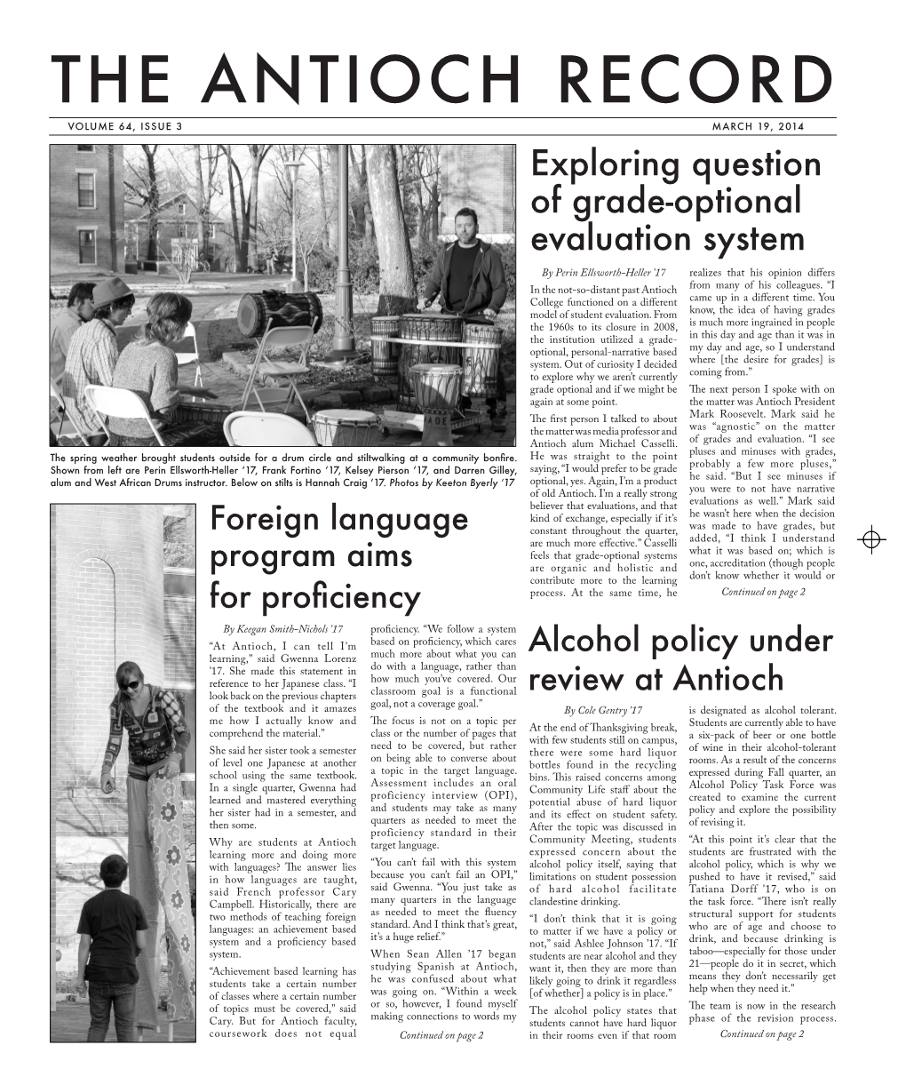 THE ANTIOCH RECORD VOLUME 64, ISSUE 3 MARCH 19, 2014 Exploring Question of Grade-Optional Evaluation System