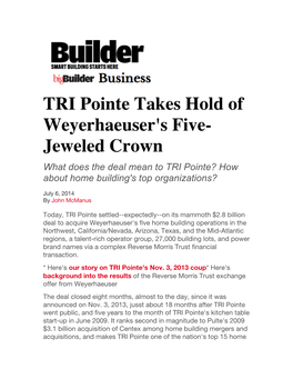 TRI Pointe Takes Hold of Weyerhaeuser's Five- Jeweled Crown