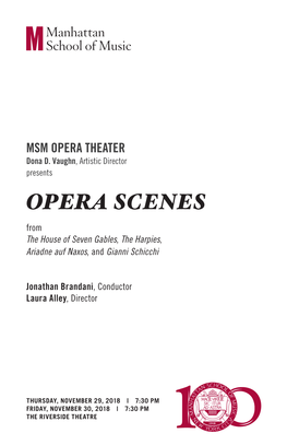 OPERA SCENES from the House of Seven Gables, the Harpies, Ariadne Auf Naxos, and Gianni Schicchi