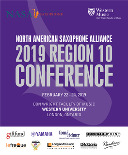 NASA Members and Friends: Welcome to the North American Saxophone Alliance 2019 Region 10 Conference