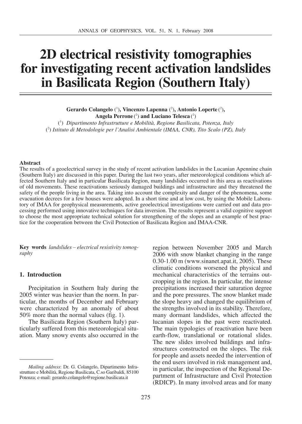 2D Electrical Resistivity Tomographies for Investigating Recent Activation Landslides in Basilicata Region (Southern Italy)