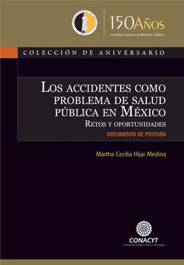 Los Accidentes Como Problema De Salud Pública En México Retos Y Oportunidades Documento De Postura