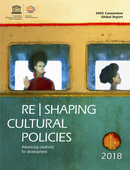 Re/Shaping Cultural Policies 2018