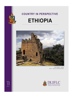 Ethiopia in Perspective Geography Introduction Ethiopia Is the Largest Country Within the Horn of Africa
