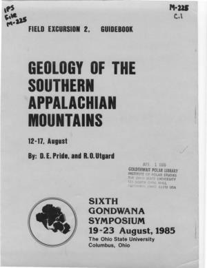 GEOLOGY of the SOUTHERN APPALACHIAN MOUNTAINS 12-17, Augusl / By: D