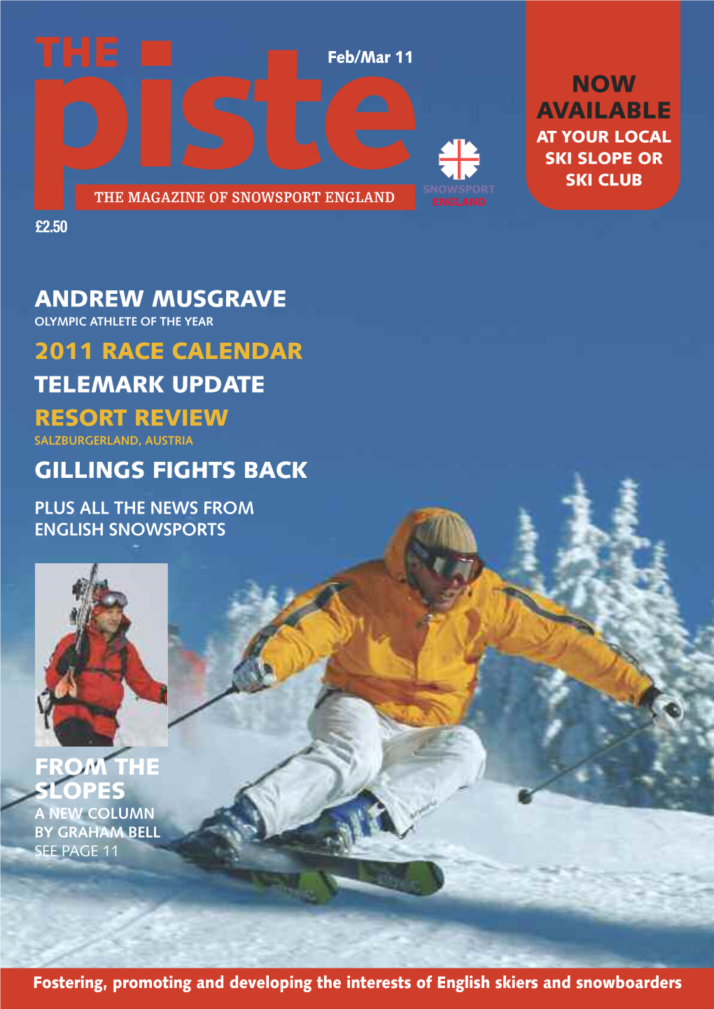 NOW AVAILABLE at YOUR LOCAL SKI SLOPE OR SKI CLUB Pthe Miagazsine of Snotwsporte ENGLAND £2.50