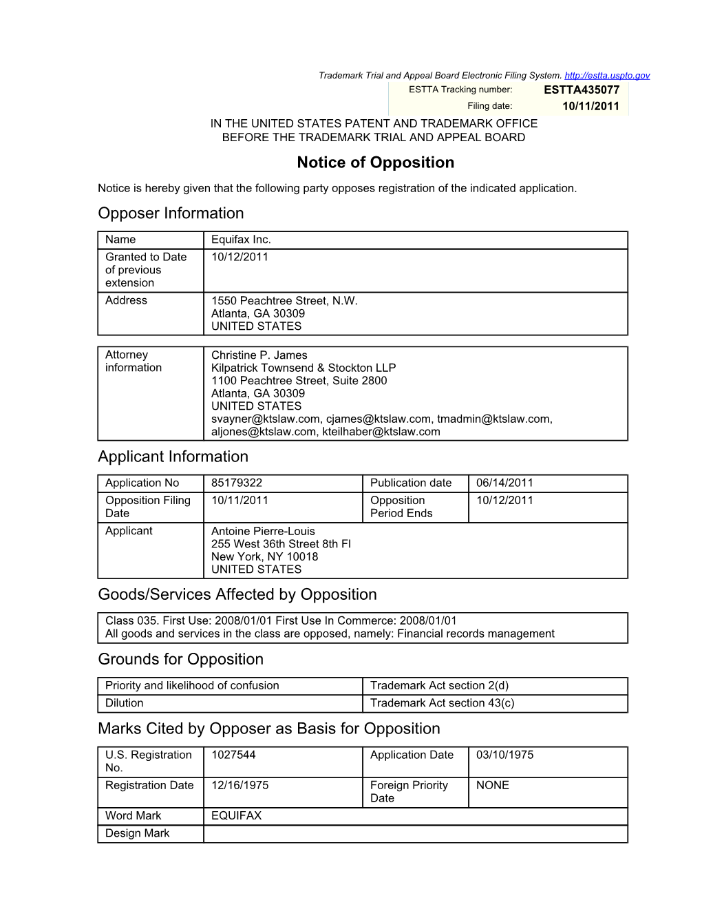 Notice of Opposition Opposer Information Applicant Information