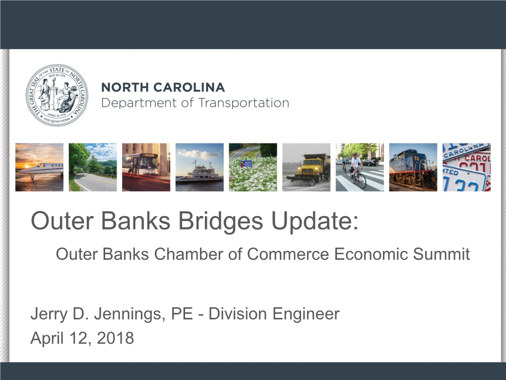 Bonner Bridge Replacement Update