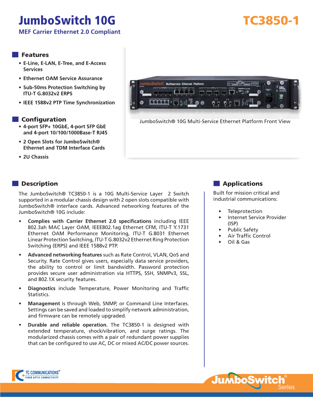 Jumboswitch 10G TC3850-1 MEF Carrier Ethernet 2.0 Compliant