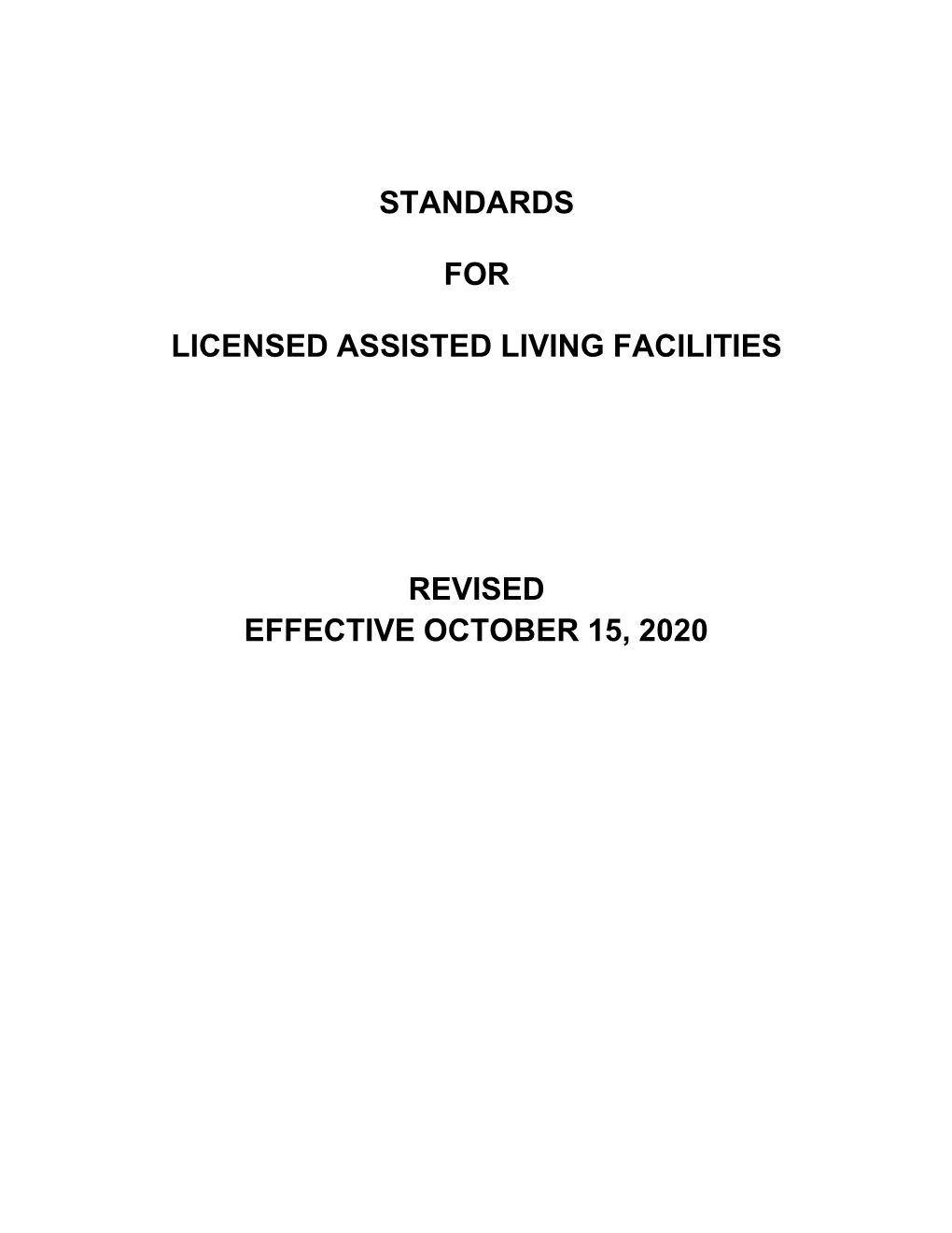 Standards for Licensed Assisted Living Facilities Revised Effective October