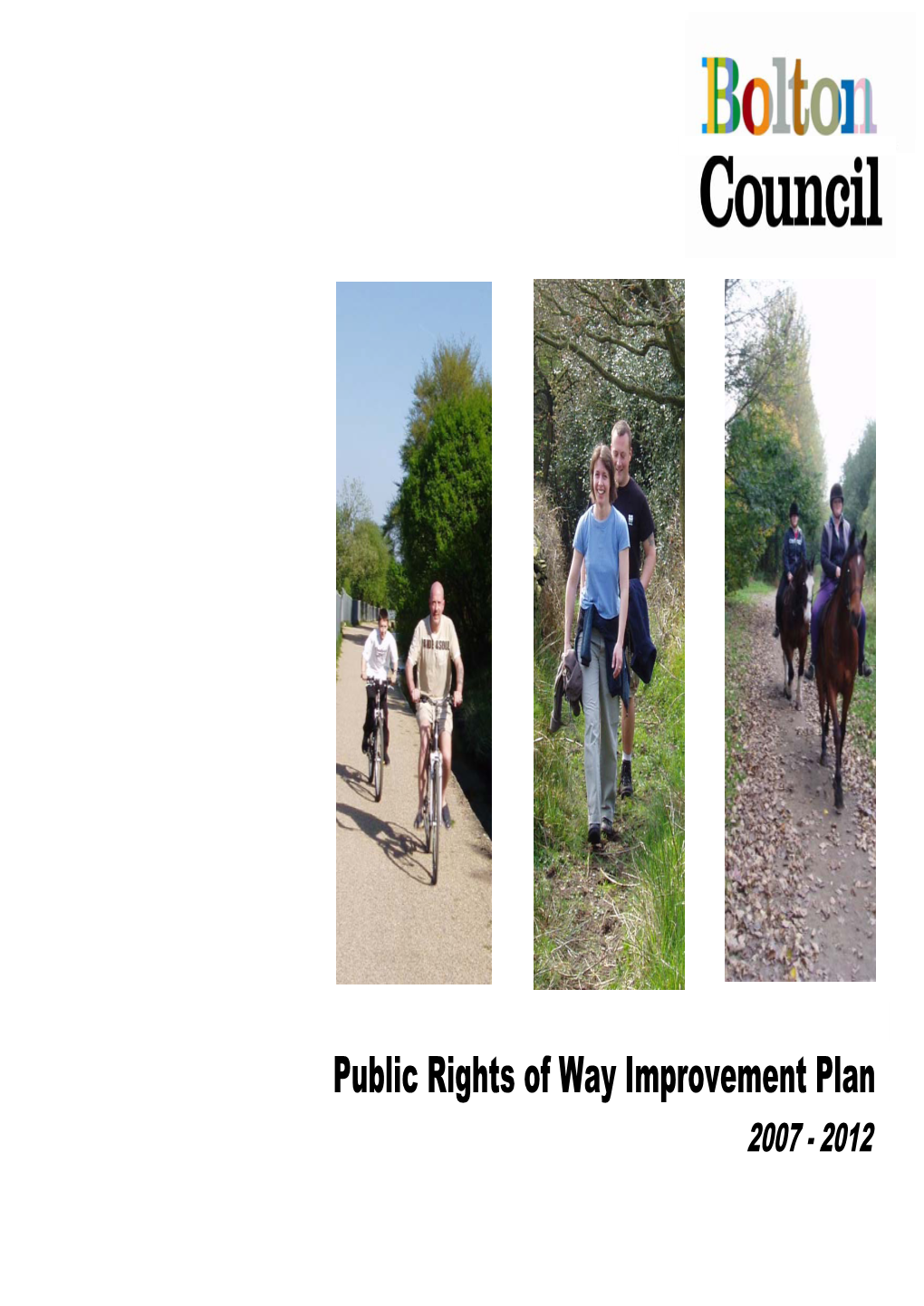 Public Rights of Way Improvement Plan 2007 - 2012