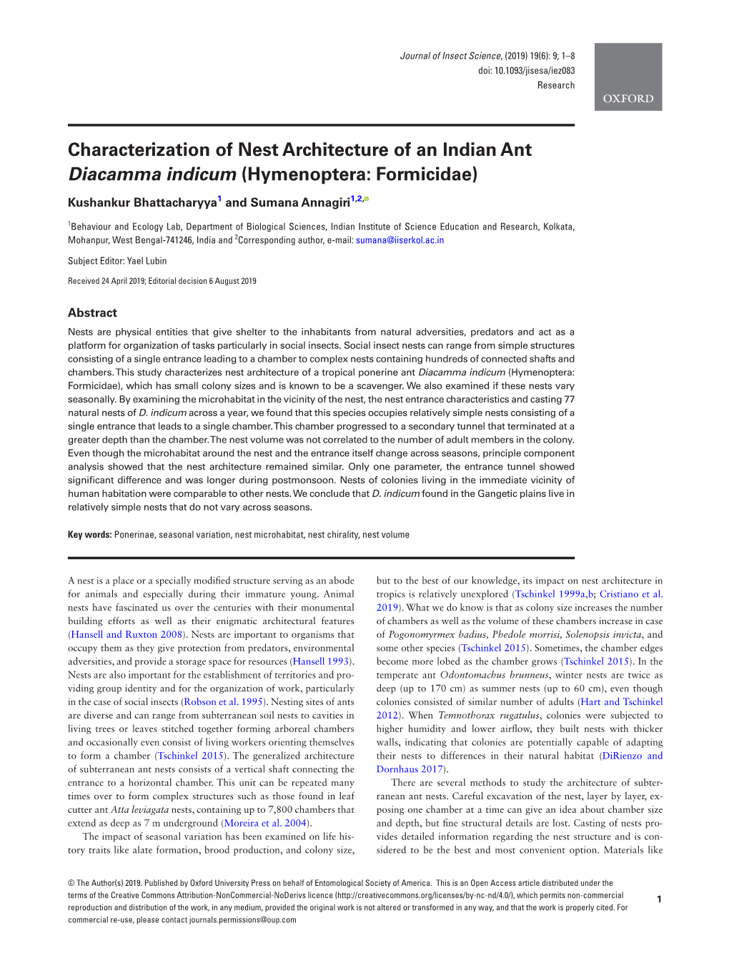Characterization of Nest Architecture of an Indian Ant Diacamma Indicum (Hymenoptera: Formicidae) Kushankur Bhattacharyya1 and Sumana Annagiri1,2