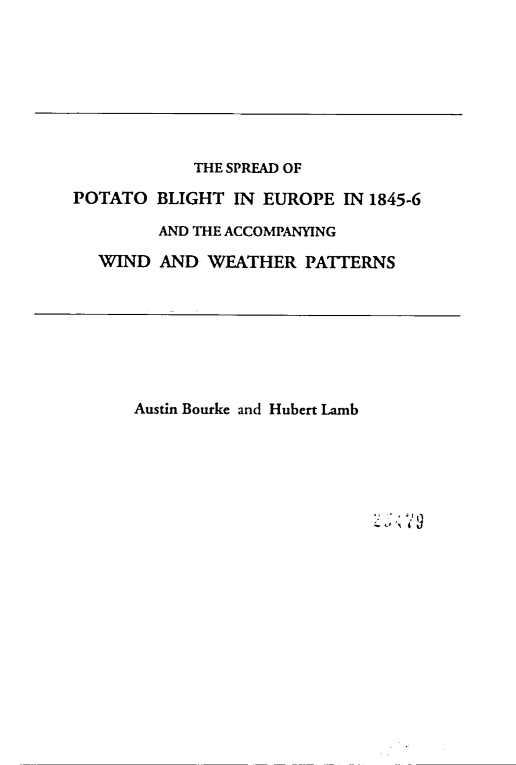 Potato Blight in Europe in 1846 ______41 Chapter 7 Summary of Conclusions 49