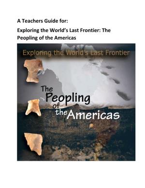 Exploring the World's Last Frontier: the Peopling of the Americas
