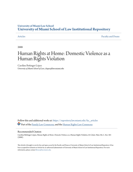 Domestic Violence As a Human Rights Violation Caroline Bettinger-López University of Miami School of Law, Clopez@Law.Miami.Edu
