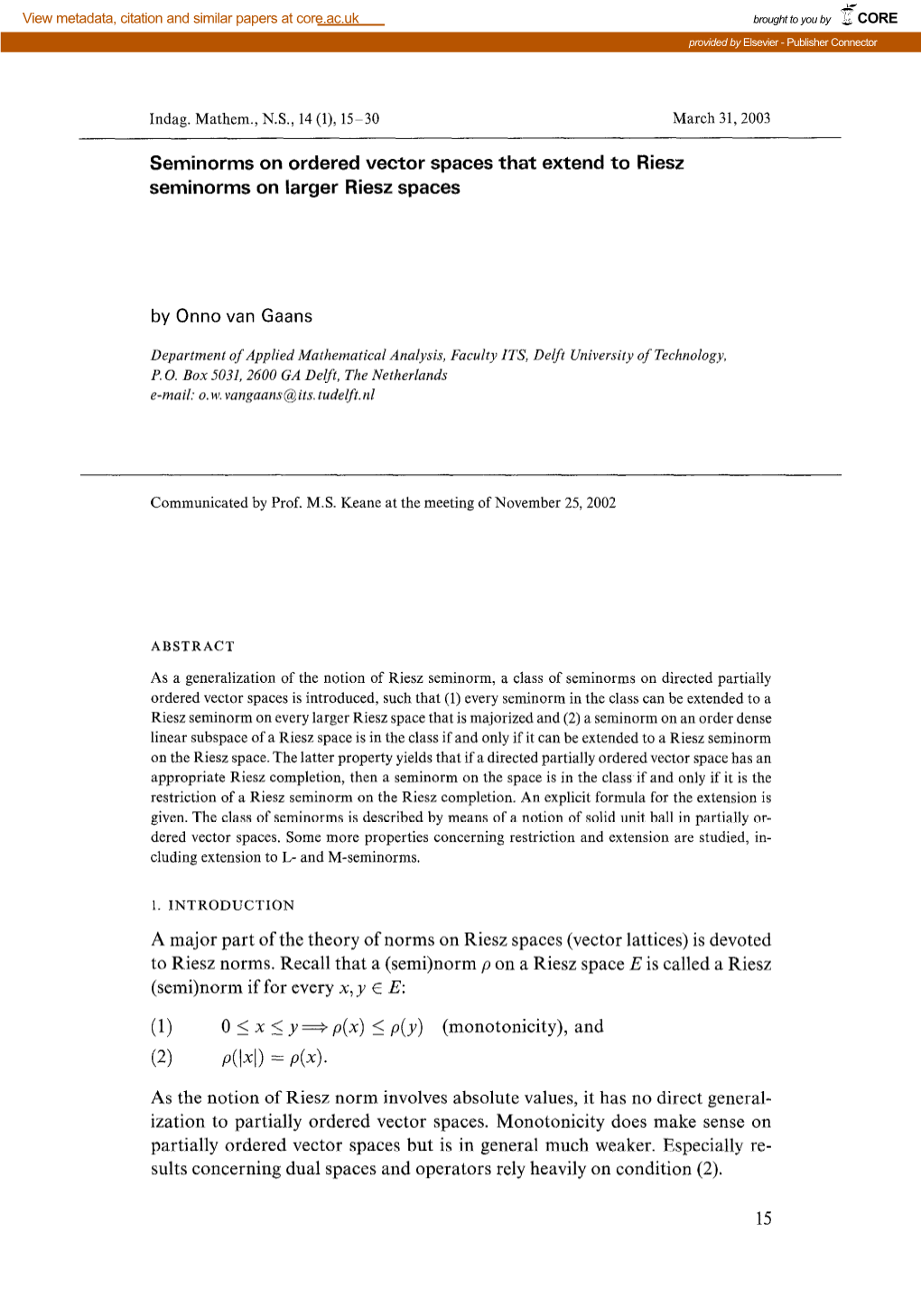 A Major Part of the Theory of Norms on Riesz Spaces (Vector Lattices) Is Devoted to Riesz Norms