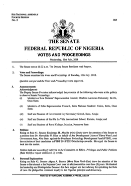 Tile SENATE FEDERAL REPUBLIC of NIGERIA VOTES and PROCEEDINGS Wednesday, 11Th July, 2018