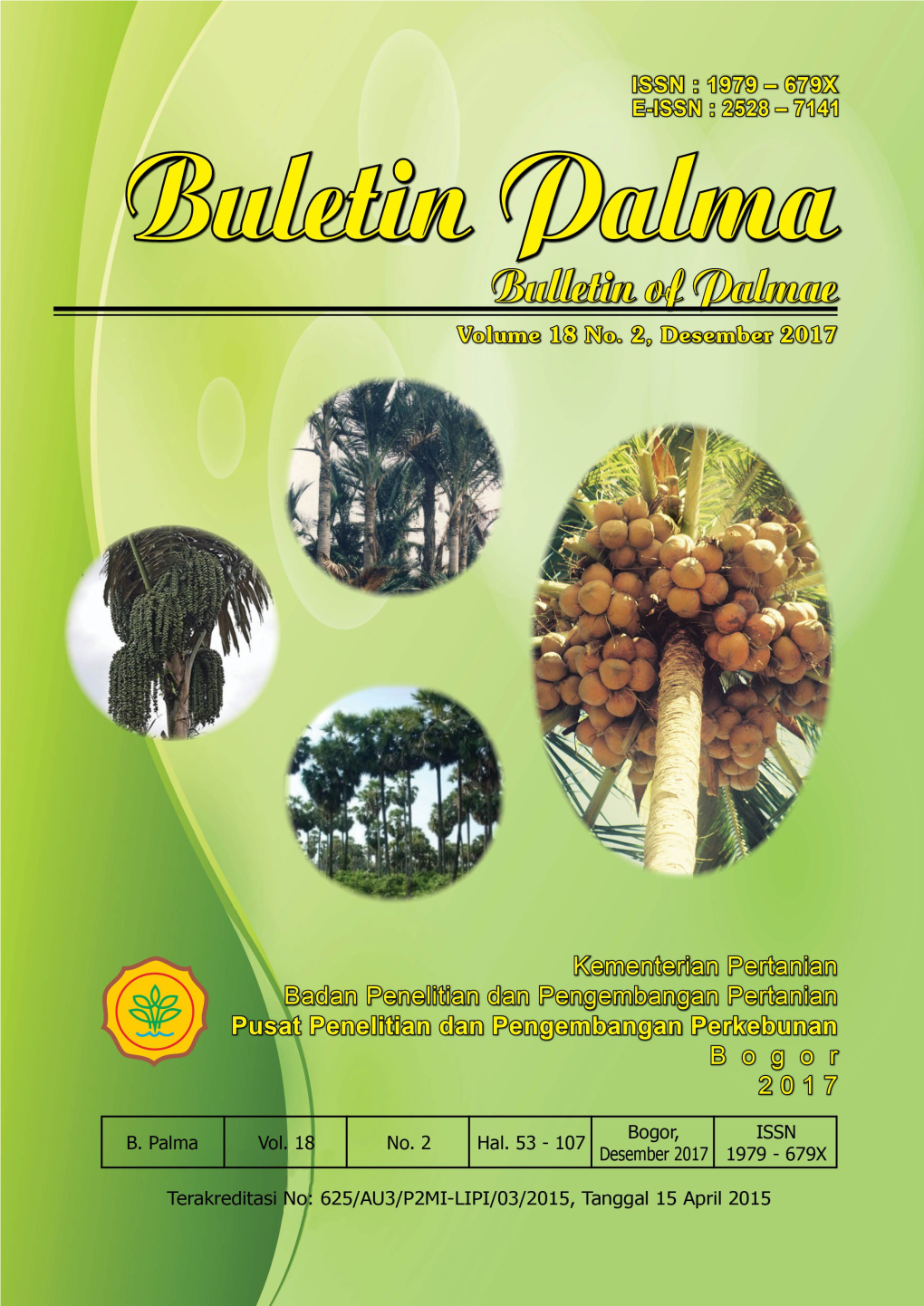 Buletin Palma (Bulletin of Palmae) Volume 18 No. 2, Desember 2017 Terakreditasi No