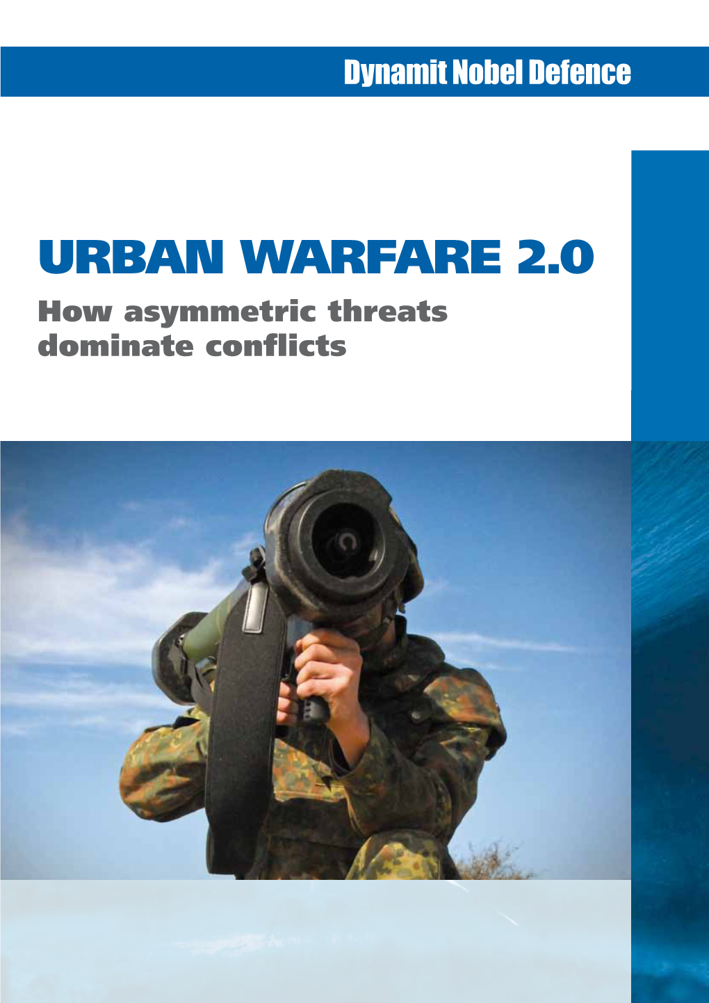 Urban Warfare 2.0 How Asymmetric Threats Dominate Conflicts 2 Dynamit Nobel Defence