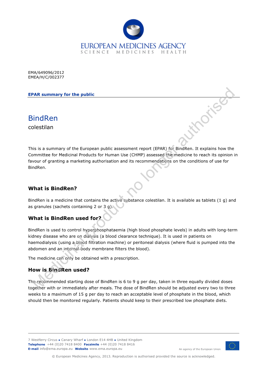 Bindren, INN-Colestilan
