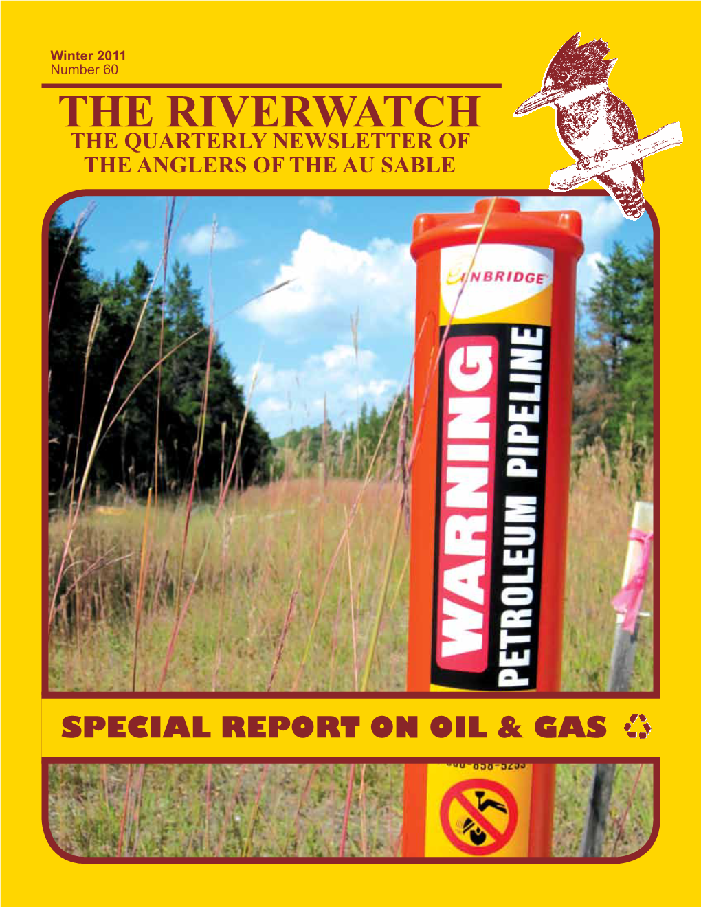 The Riverwatch the Quarterly Newsletter of the Anglers of the Au Sable