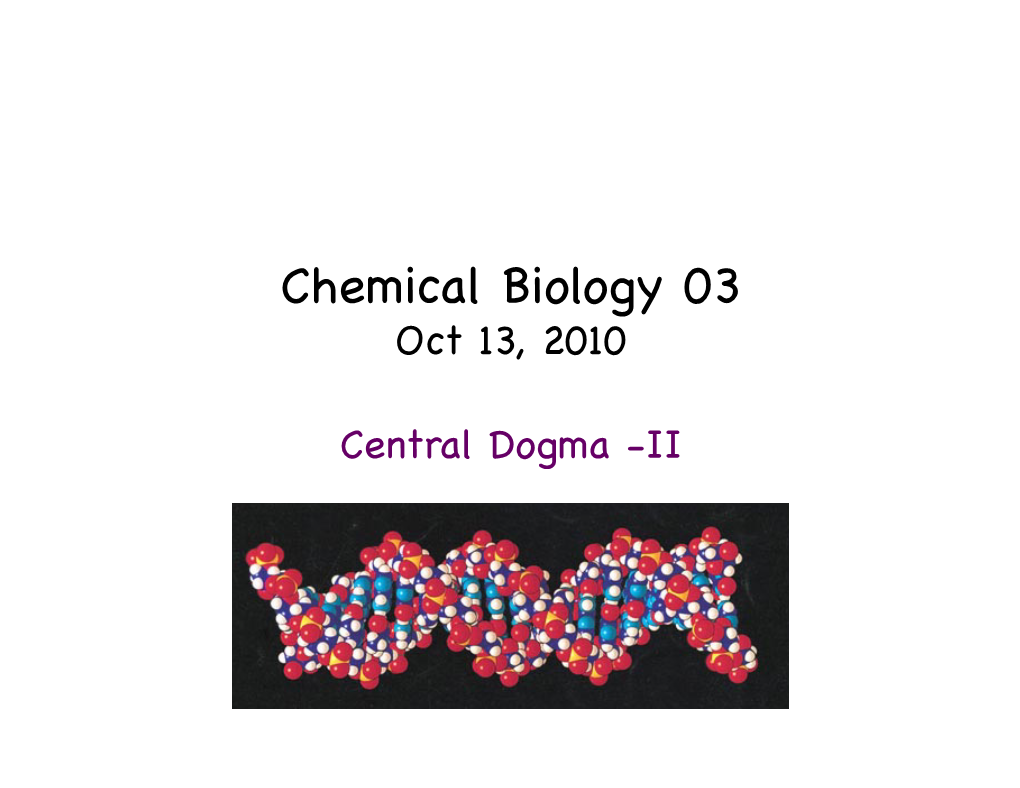 Chemical Biology 03� Oct 13, 2010