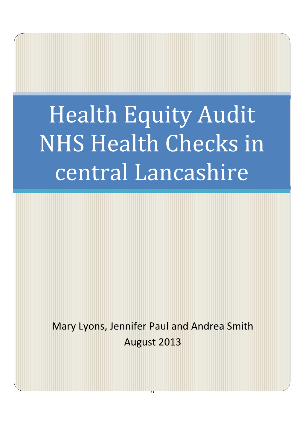Health Equity Audit NHS Health Checks in Central Lancashire