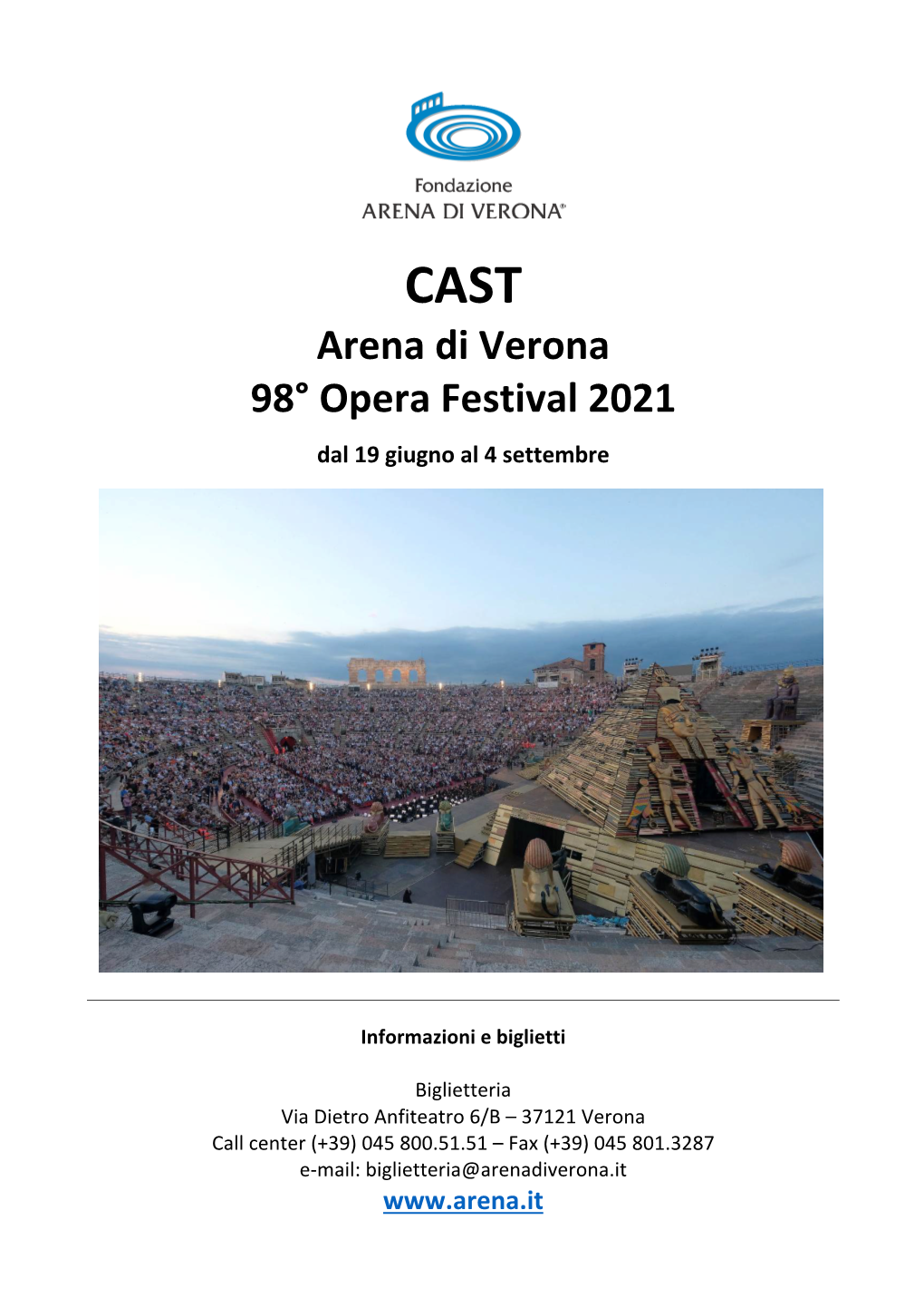 Arena Di Verona 98° Opera Festival 2021 Dal 19 Giugno Al 4 Settembre