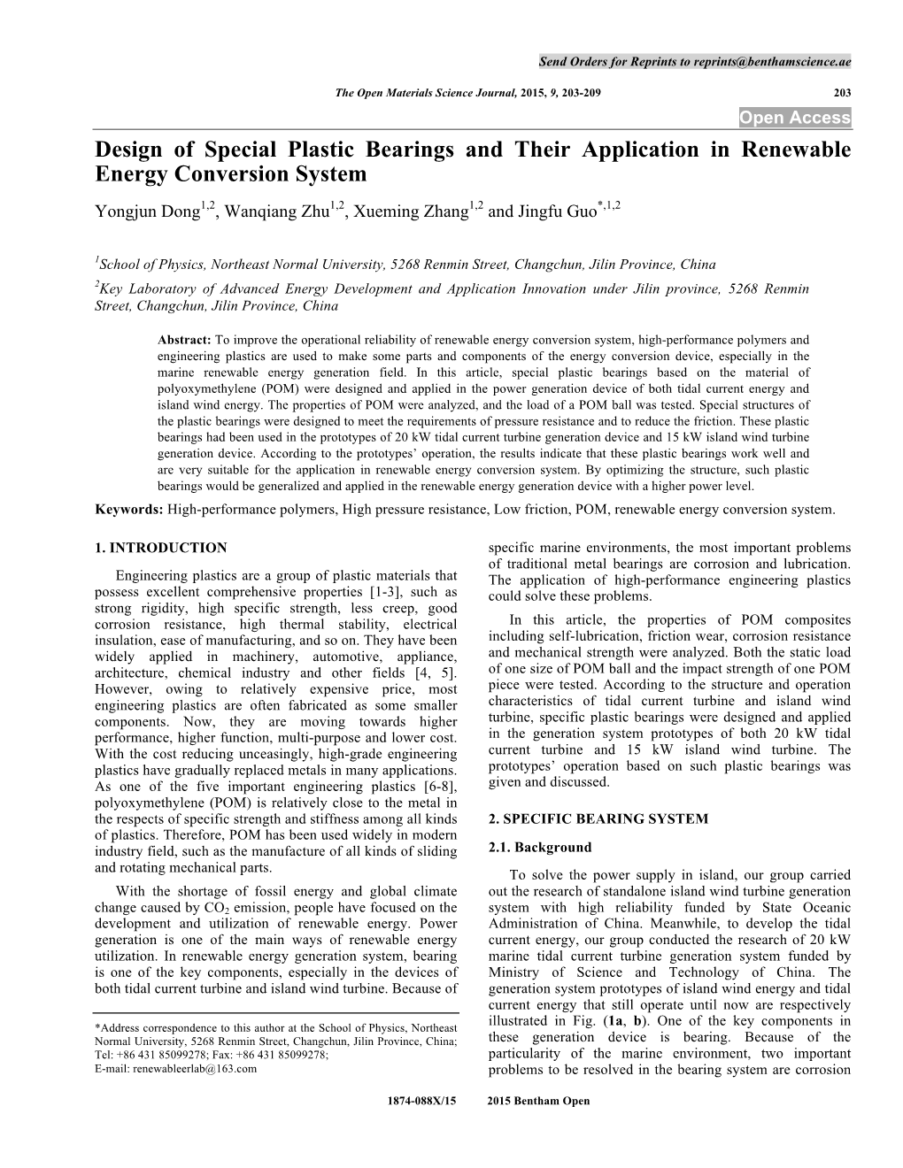 Design of Special Plastic Bearings and Their Application in Renewable Energy Conversion System Yongjun Dong1,2, Wanqiang Zhu1,2, Xueming Zhang1,2 and Jingfu Guo*,1,2