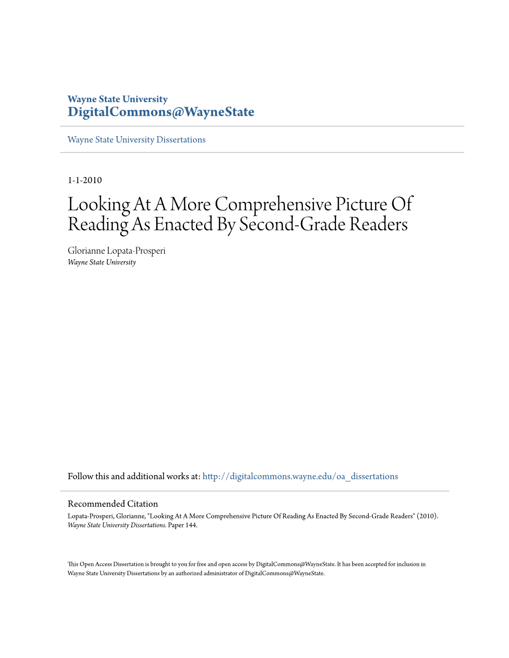 Looking at a More Comprehensive Picture of Reading As Enacted by Second-Grade Readers Glorianne Lopata-Prosperi Wayne State University