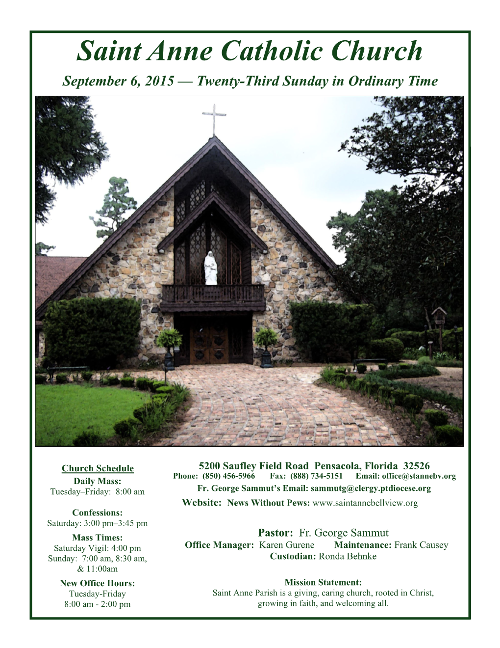 Saint Anne Catholic Church September 6, 2015 — Twenty-Third Sunday in Ordinary Time