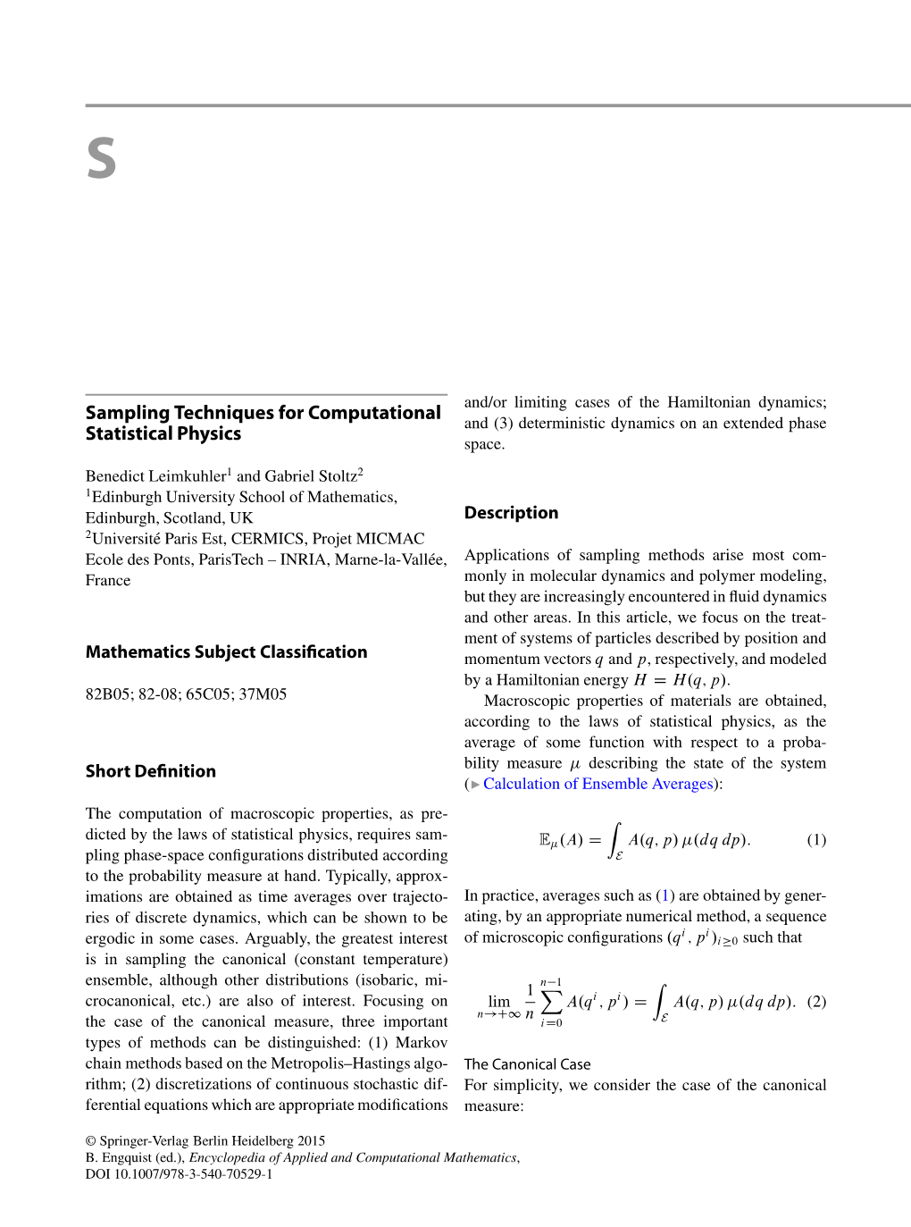 Sampling Techniques for Computational Statistical Physics