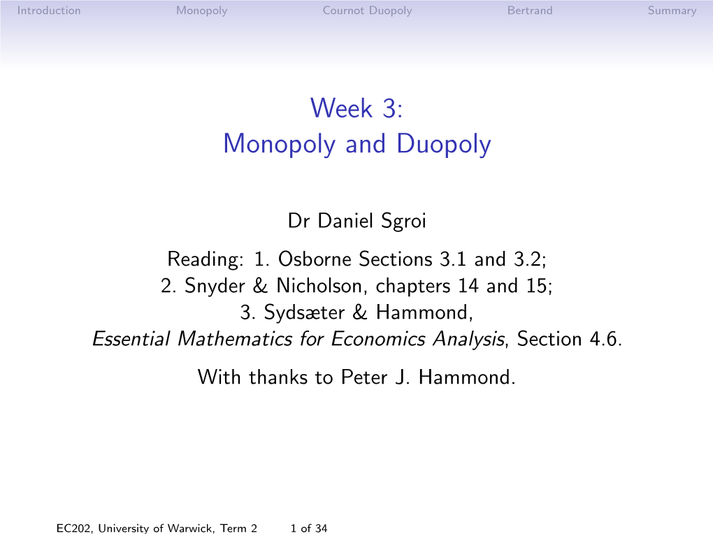 Week 3: Monopoly and Duopoly