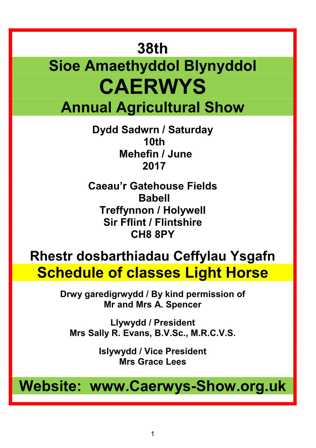 Caerwys Agricultural Show President, I Was and Am Very Grateful for This Huge Honour