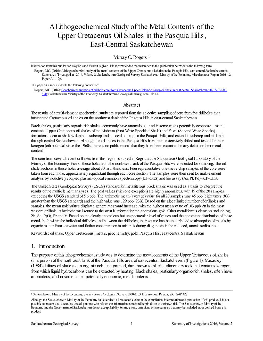 A Lithogeochemical Study of the Metal Contents of the Upper Cretaceous Oil Shales in the Pasquia Hills, East-Central Saskatchewan