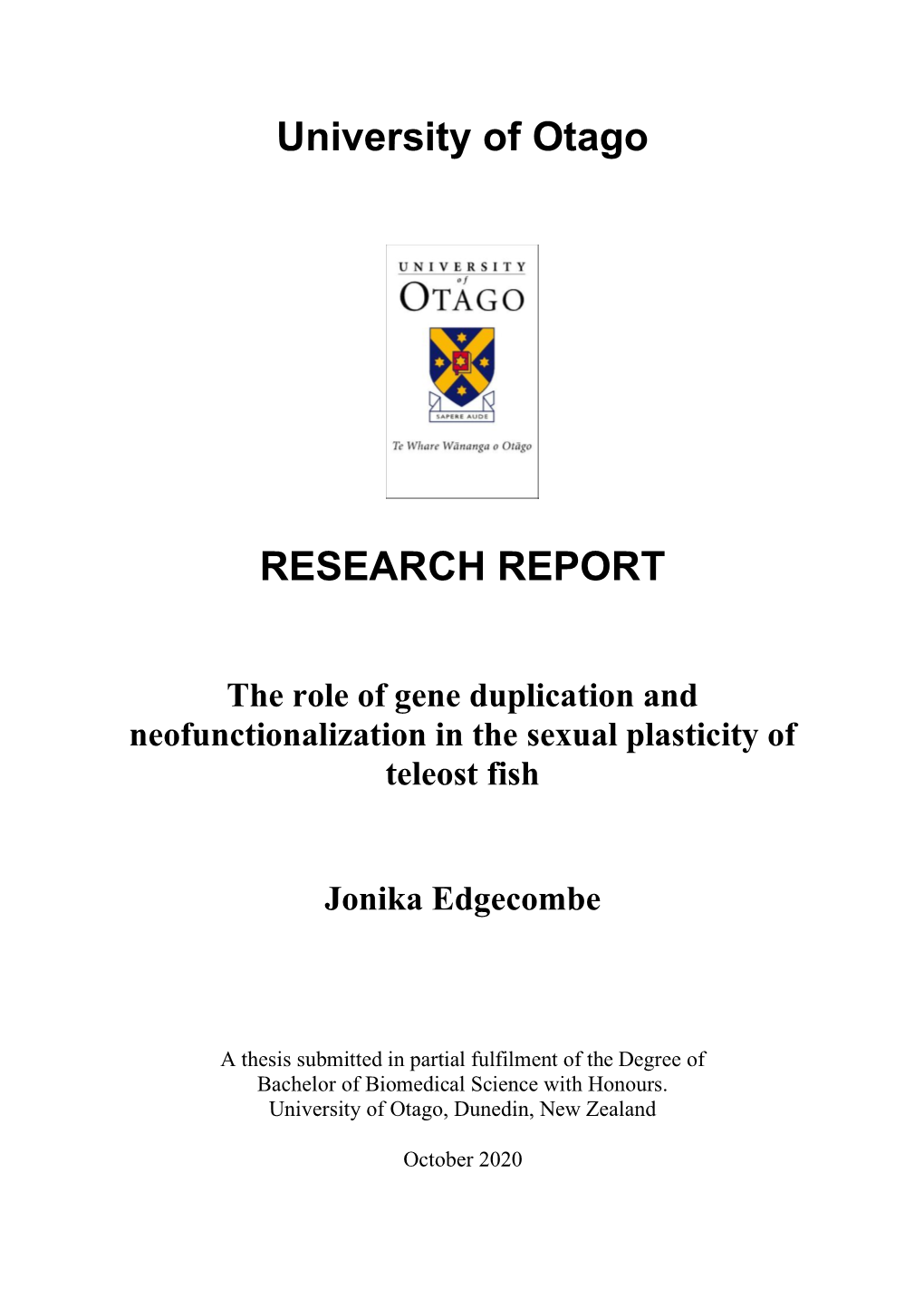 University of Otago RESEARCH REPORT