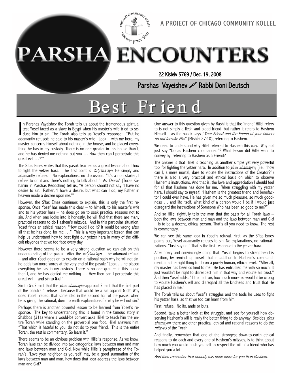 Best Friend/ Kiddish Hashem