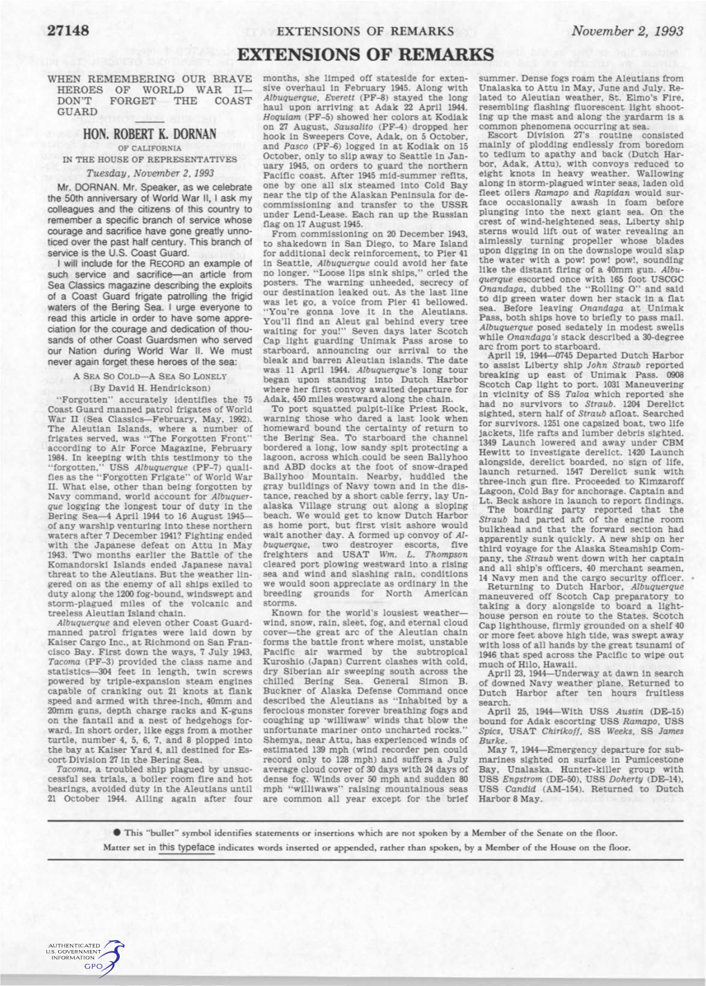 EXTENSIONS of REMARKS November 2, 1993 EXTENSIONS of REMARKS WHEN REMEMBERING OUR BRAVE Months, She Limped Off Stateside for Exten­ Summer