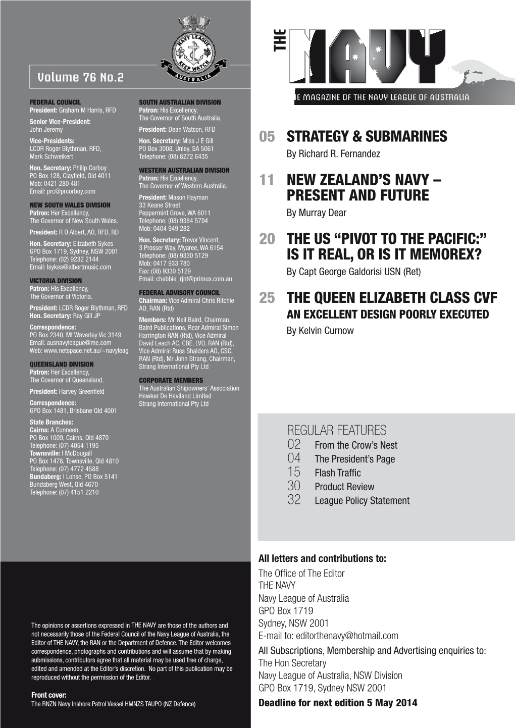 THE NAVY LEAGUE of AUSTRALIA FEDERAL COUNCIL SOUTH AUSTRALIAN DIVISION President: Graham M Harris, RFD Patron: His Excellency, the Governor of South Australia