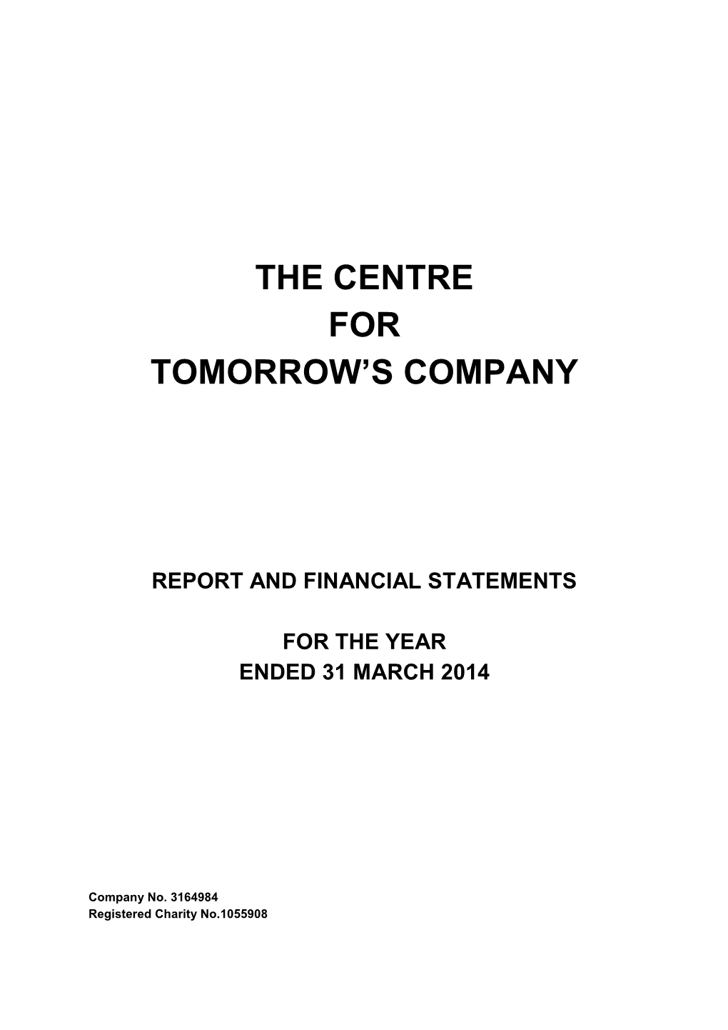 Report and Financial Statements for the Year Ended 31 March 2014