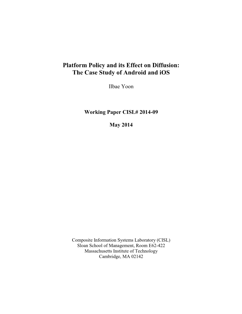 Platform Policy and Its Effect on Diffusion: the Case Study of Android and Ios