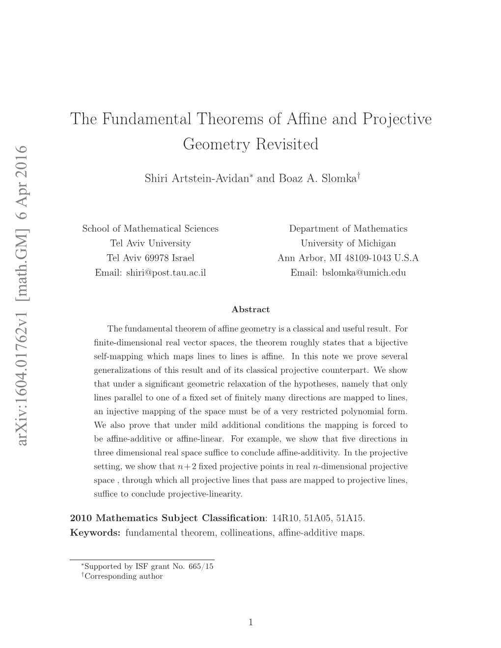 The Fundamental Theorems of Affine and Projective Geometry Revisited