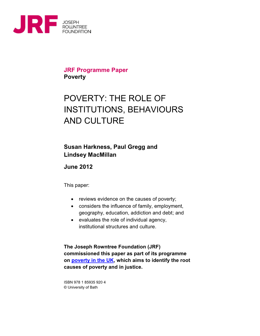 Poverty: the Role of Institutions, Behaviours and Culture