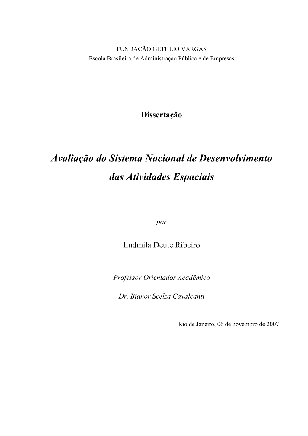 Avaliação Do Sistema Nacional De Desenvolvimento Das Atividades Espaciais