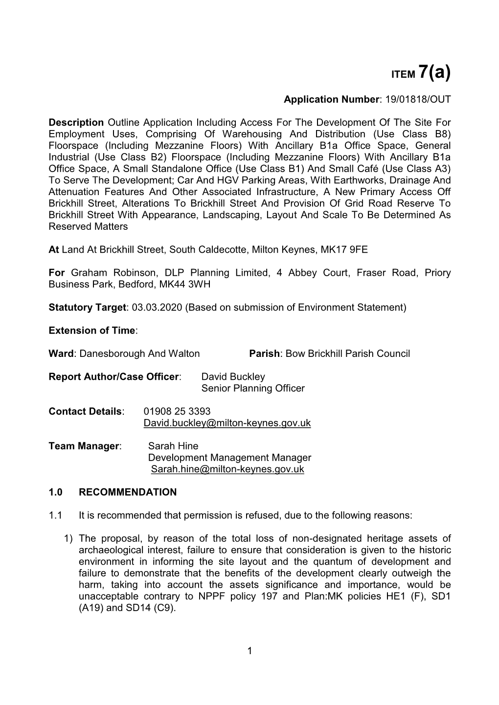 19/01818/OUT Description Outline Application Including Access for the Development of the Site Fo